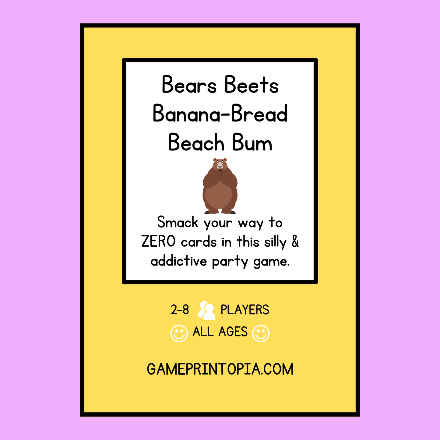 Cover image of the "print and play" party card game Bears Beets Banana-Bread Beach Bum, by Gameprintopia